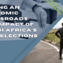 Facing an Economic Crossroads: The Impact of South Africa’s 2024 Elections
