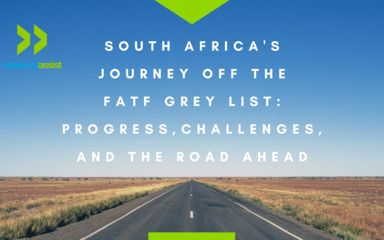 South Africa’s Journey Off the FATF Grey List: Progress, Challenges, and the Road Ahead
