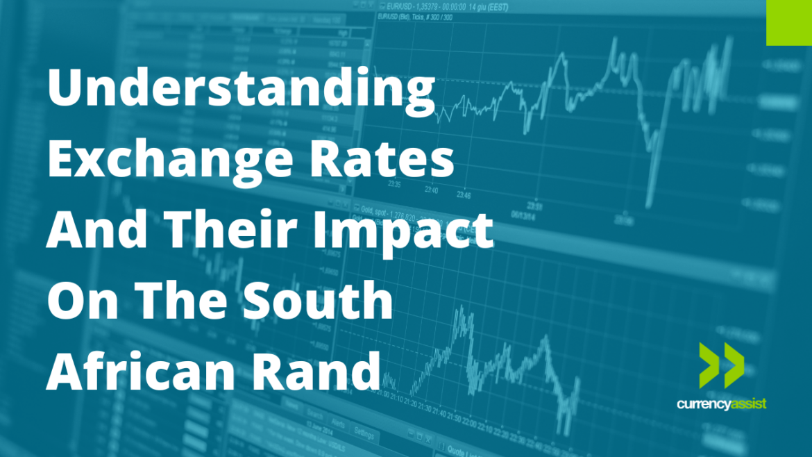 Understanding Exchange Rates and Their Impact on the South African Rand