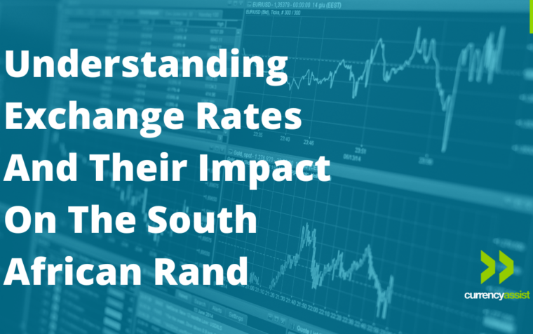 Understanding Exchange Rates and Their Impact on the South African Rand